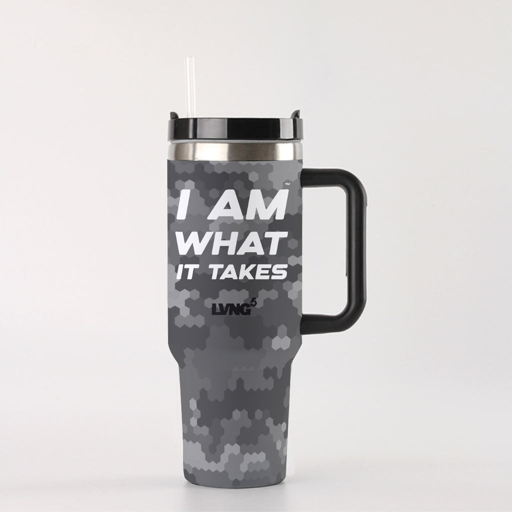 IAM WHAT IT TAKES 40 oz Tumbler With Handle