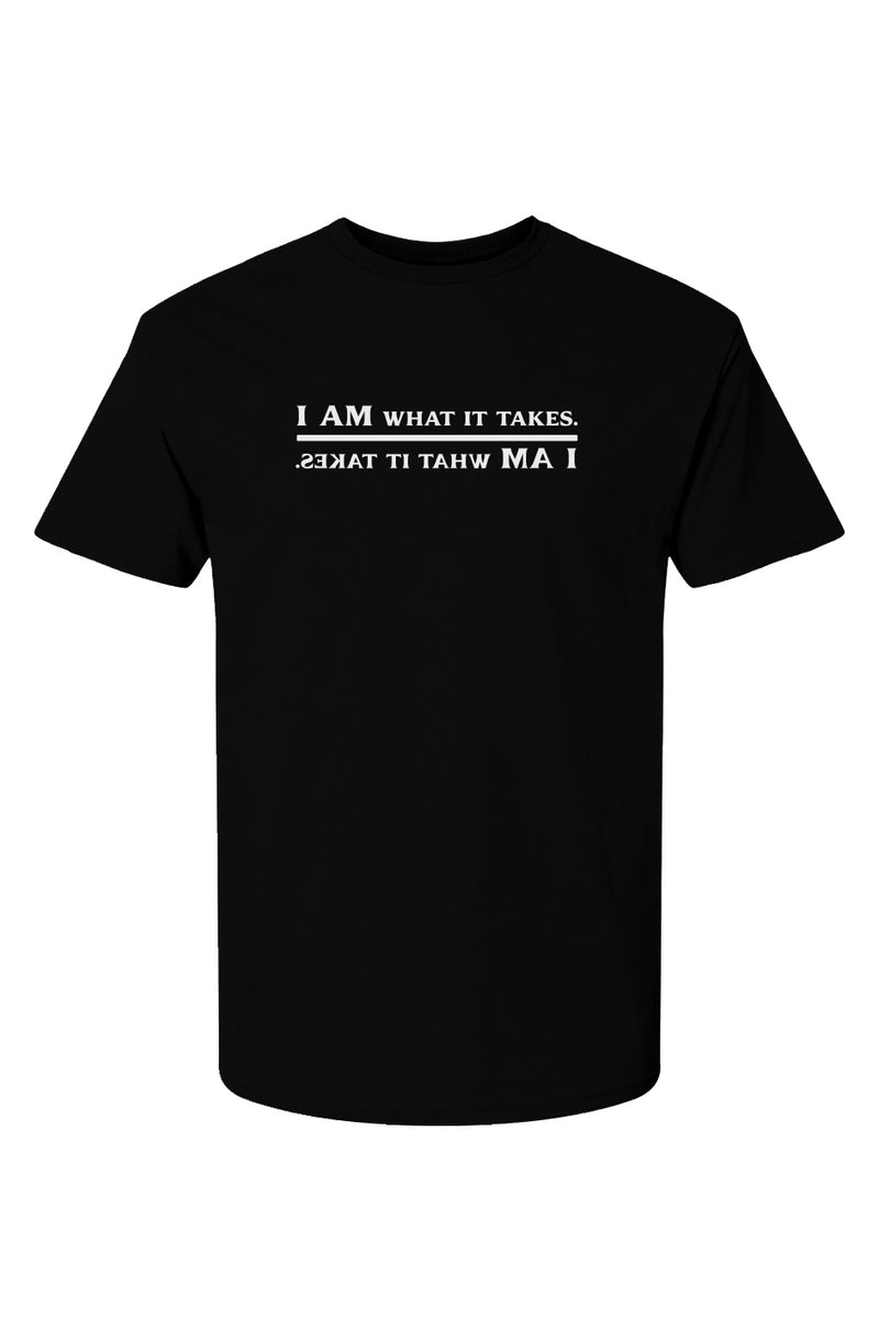 I AM what it takes HD Cotton Short Sleeve T-Shirt