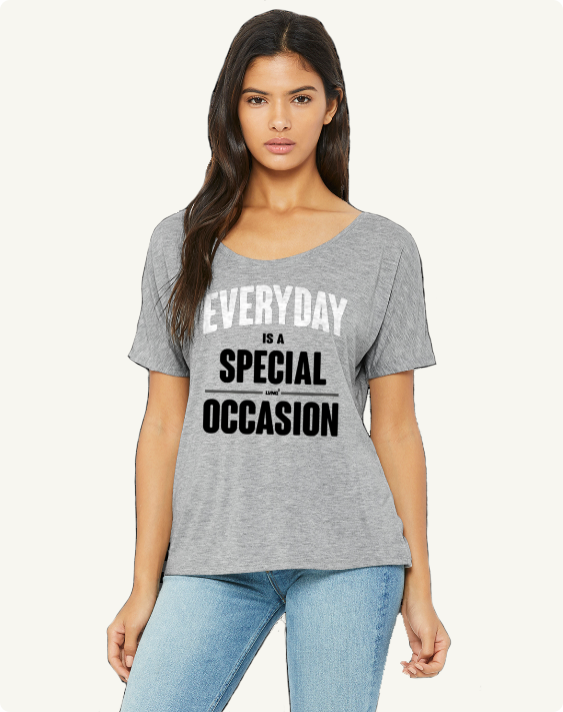 EVERYDAY - Women’s Slouchy Tee